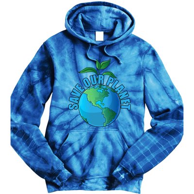 Earth Day Save Our Planet Plant Trees Nature Environt Gift Tie Dye Hoodie