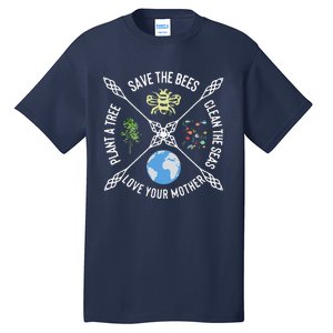 Earth Day Save The Bees Plant More Trees Clean The Seas Tall T-Shirt