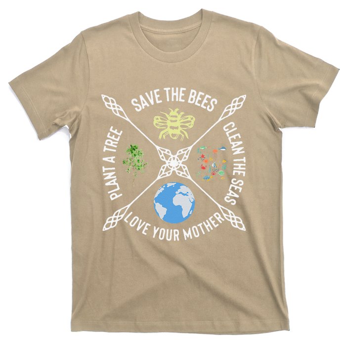 Earth Day Save The Bees Plant More Trees Clean The Seas T-Shirt