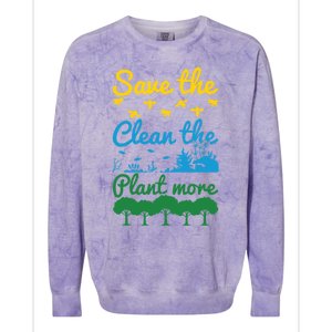 Earth Day Save The Bees Clean The Seas Plant More Trees Gift Colorblast Crewneck Sweatshirt