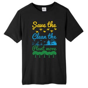 Earth Day Save The Bees Clean The Seas Plant More Trees Gift Tall Fusion ChromaSoft Performance T-Shirt