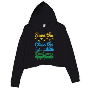 Earth Day Save The Bees Clean The Seas Plant More Trees Gift Crop Fleece Hoodie