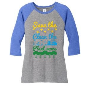 Earth Day Save The Bees Clean The Seas Plant More Trees Gift Women's Tri-Blend 3/4-Sleeve Raglan Shirt