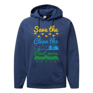 Earth Day Save The Bees Clean The Seas Plant More Trees Gift Performance Fleece Hoodie