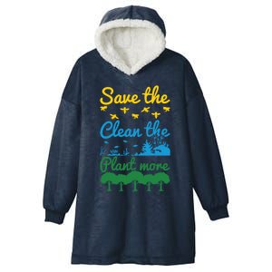 Earth Day Save The Bees Clean The Seas Plant More Trees Gift Hooded Wearable Blanket