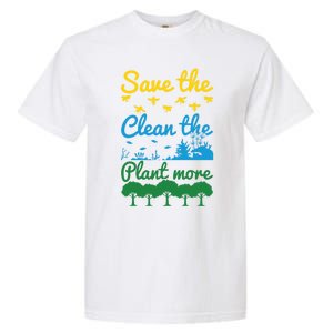 Earth Day Save The Bees Clean The Seas Plant More Trees Gift Garment-Dyed Heavyweight T-Shirt