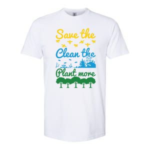 Earth Day Save The Bees Clean The Seas Plant More Trees Gift Softstyle CVC T-Shirt