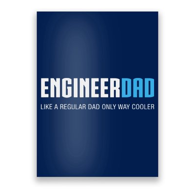 Engineer Dad Shirts Funny Cute Fathers Day Gift Poster