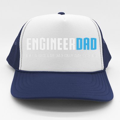 Engineer Dad Shirts Funny Cute Fathers Day Gift Trucker Hat