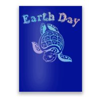 Earth Day Sea Turtle Animal Nature Conservation Activist Cool Gift Poster