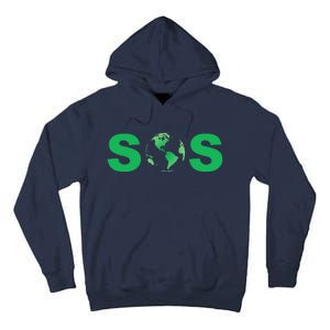 Earth Day SOS ProScience Save The Planet Sustainability Tall Hoodie