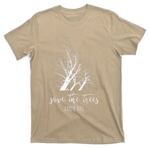 Earth Day, Save The Trees, Environment, Climate Change T-Shirt