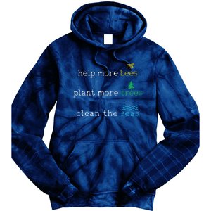 Earth Day Save The Bees Seas And Plant Trees Tie Dye Hoodie