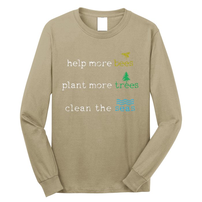 Earth Day Save The Bees Seas And Plant Trees Long Sleeve Shirt