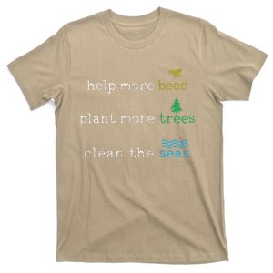 Earth Day Save The Bees Seas And Plant Trees T-Shirt