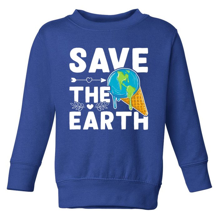 Earth Day Save The Earth Gift Toddler Sweatshirt