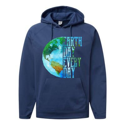 Earth Day Swea Every Day Planet Nature Swea Performance Fleece Hoodie