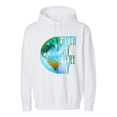 Earth Day Swea Every Day Planet Nature Swea Garment-Dyed Fleece Hoodie