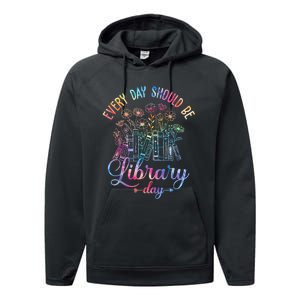 Every Day Should Be Library Day Librarian Library Quotes Performance Fleece Hoodie