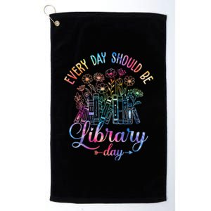 Every Day Should Be Library Day Librarian Library Quotes Platinum Collection Golf Towel