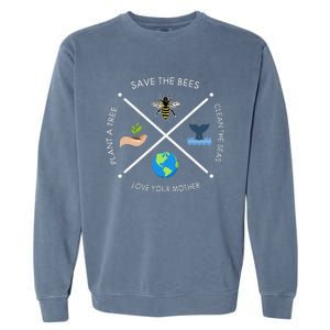 Earth Day Save The Bees Plant More Trees Clean The Seas Garment-Dyed Sweatshirt