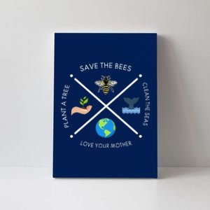 Earth Day Save The Bees Plant More Trees Clean The Seas Canvas