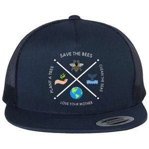 Earth Day Save The Bees Plant More Trees Clean The Seas Flat Bill Trucker Hat