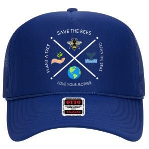 Earth Day Save The Bees Plant More Trees Clean The Seas High Crown Mesh Back Trucker Hat