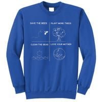 Earth Day Save The Bees Plant More Trees Clean The Seas Great Gift Sweatshirt