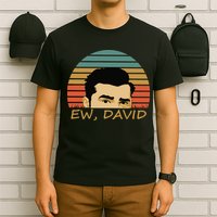 Ew David Schitts Creek David Rose T-Shirt