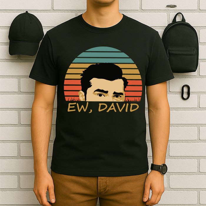Ew David Schitts Creek David Rose T-Shirt