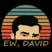 Ew David Schitts Creek David Rose T-Shirt