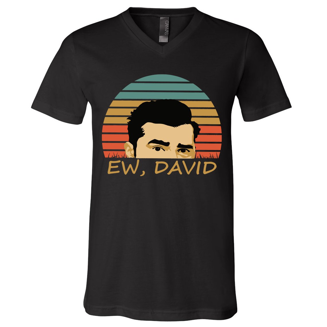 Ew David Schitts Creek David Rose V-Neck T-Shirt