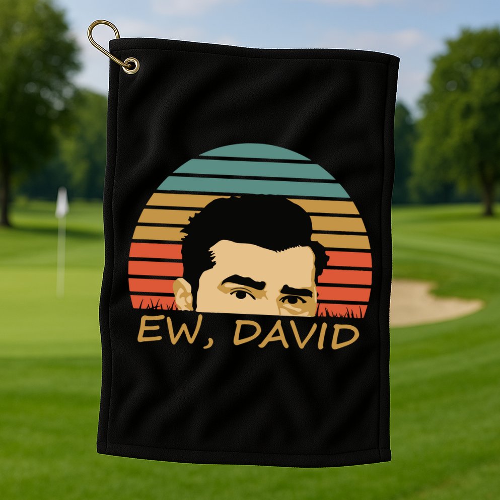 Ew David Schitts Creek David Rose Golf Towel