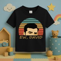 Ew David Schitts Creek David Rose Toddler T-Shirt