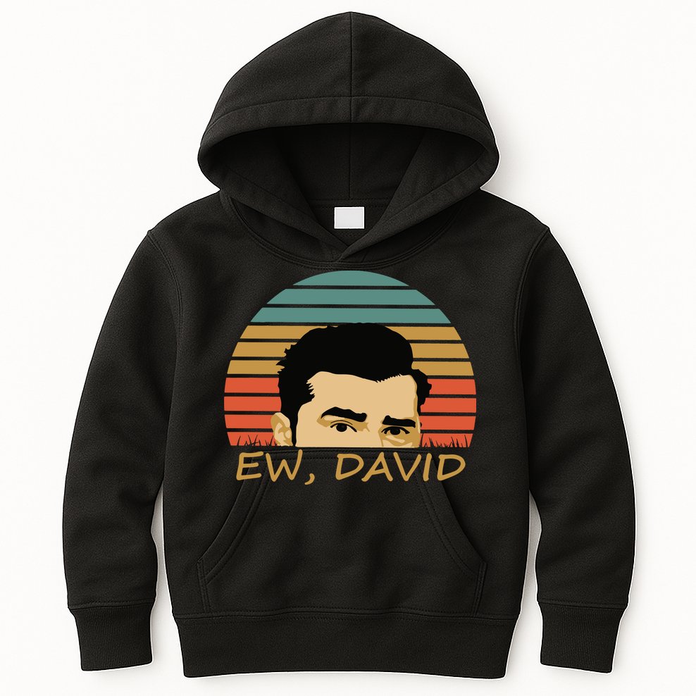 Ew David Schitts Creek David Rose Kids Hoodie