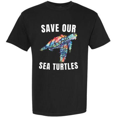 Earth Day, Save Our Sea Turtles Marine Life Sea Turtle Lover Garment-Dyed Heavyweight T-Shirt