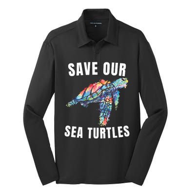 Earth Day, Save Our Sea Turtles Marine Life Sea Turtle Lover Silk Touch Performance Long Sleeve Polo