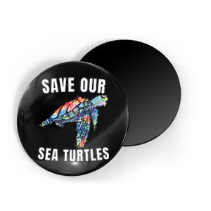 Earth Day, Save Our Sea Turtles Marine Life Sea Turtle Lover Magnet