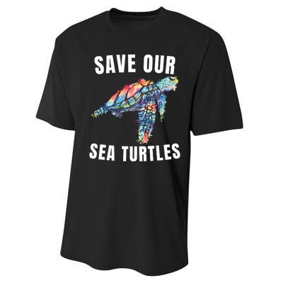 Earth Day, Save Our Sea Turtles Marine Life Sea Turtle Lover Performance Sprint T-Shirt