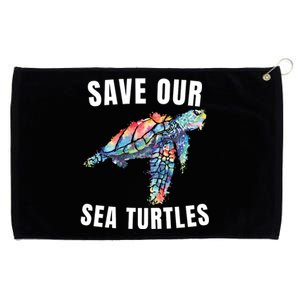 Earth Day, Save Our Sea Turtles Marine Life Sea Turtle Lover Grommeted Golf Towel