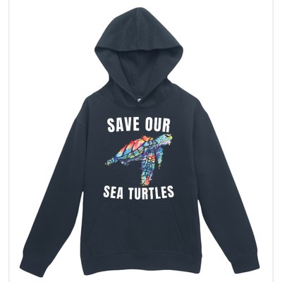 Earth Day, Save Our Sea Turtles Marine Life Sea Turtle Lover Urban Pullover Hoodie