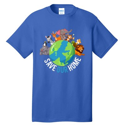 Earth Day Save Our Home Animals Wildlife Environt Planet Gift Tall T-Shirt