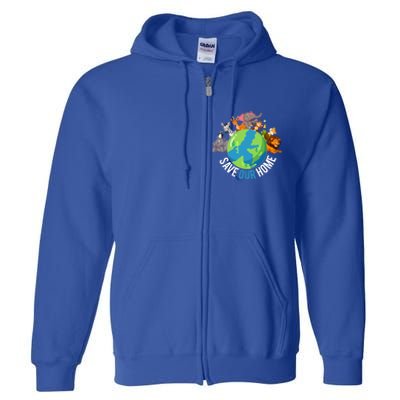 Earth Day Save Our Home Animals Wildlife Environt Planet Gift Full Zip Hoodie