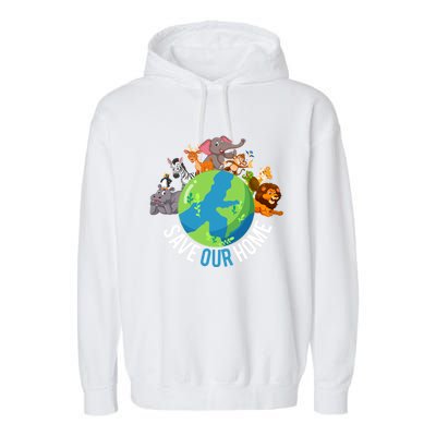 Earth Day Save Our Home Animals Wildlife Environt Planet Gift Garment-Dyed Fleece Hoodie