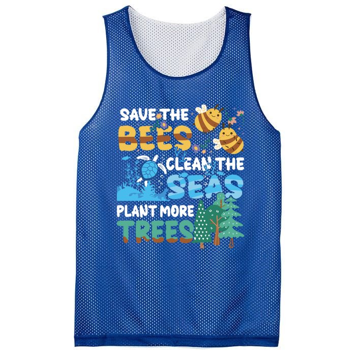 Earth Day Save The Bees Clean The Seas Plant More Trees Meaningful Gift Mesh Reversible Basketball Jersey Tank