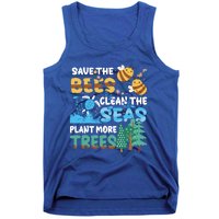 Earth Day Save The Bees Clean The Seas Plant More Trees Meaningful Gift Tank Top