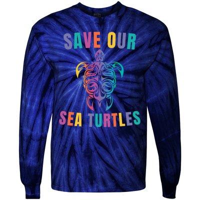 Earth Day, Save Our Sea Turtles, Sea Turtle Lover, Marine Life Tie-Dye Long Sleeve Shirt