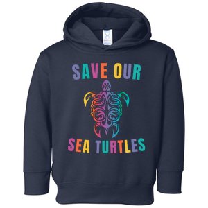 Earth Day, Save Our Sea Turtles, Sea Turtle Lover, Marine Life Toddler Hoodie