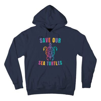 Earth Day, Save Our Sea Turtles, Sea Turtle Lover, Marine Life Tall Hoodie